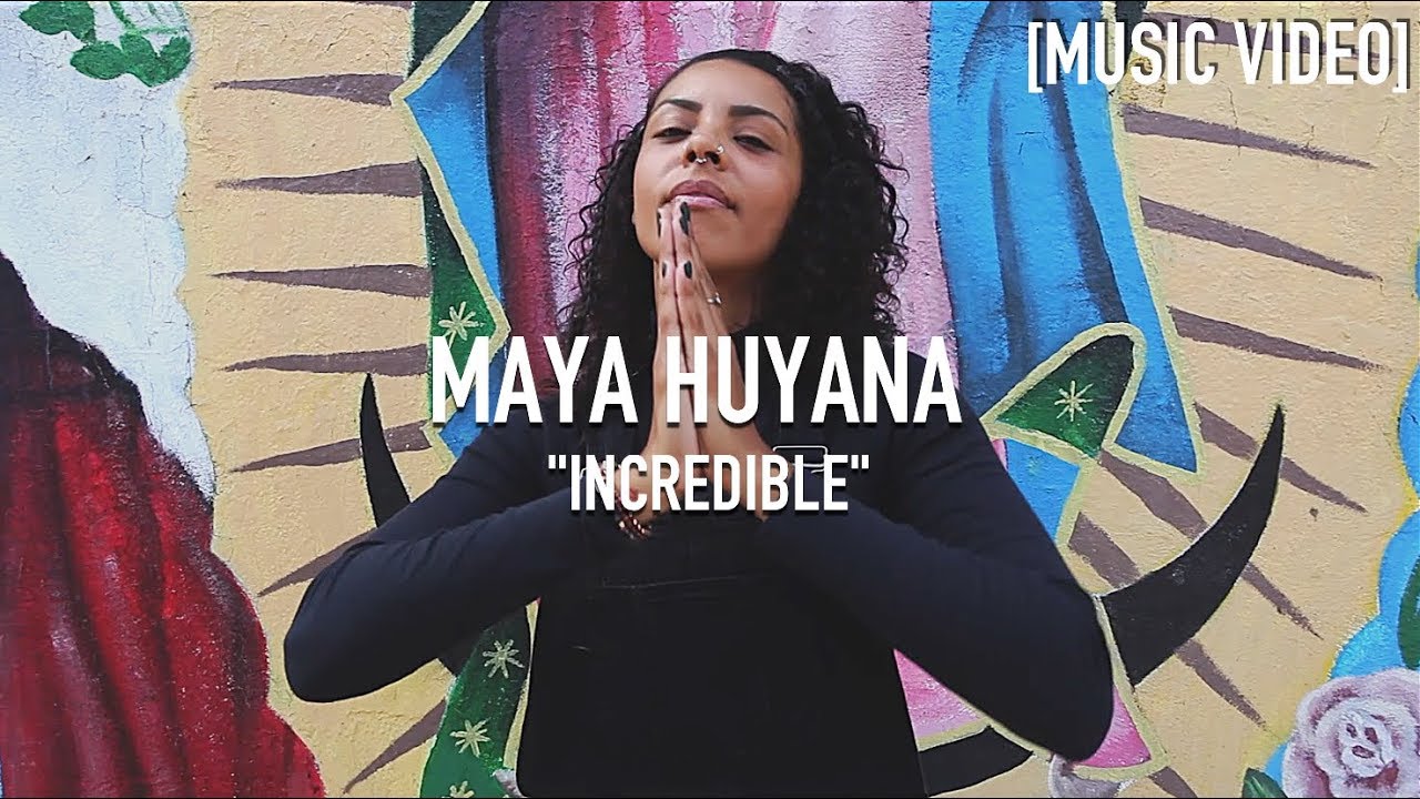 Maya Huyana - Incredible [ Music Video ]