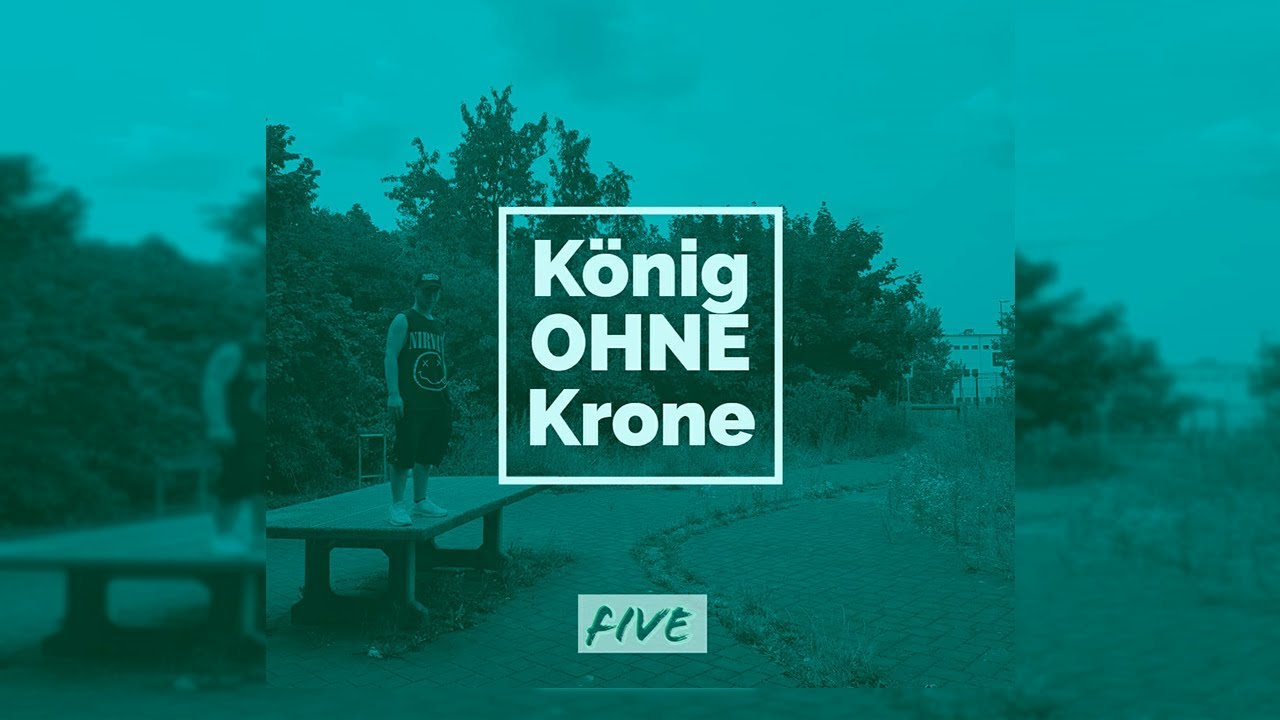 Five - König ohne Krone (Prod. by Paradok)