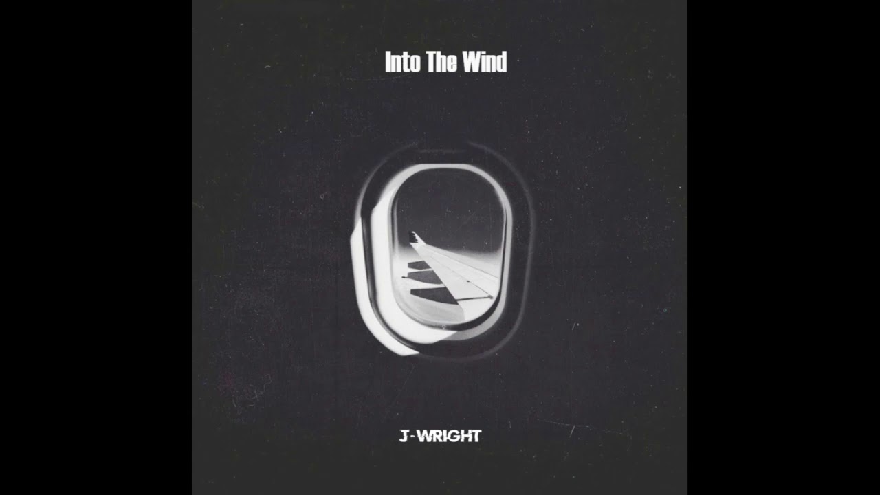 J-Wright - Into The Wind