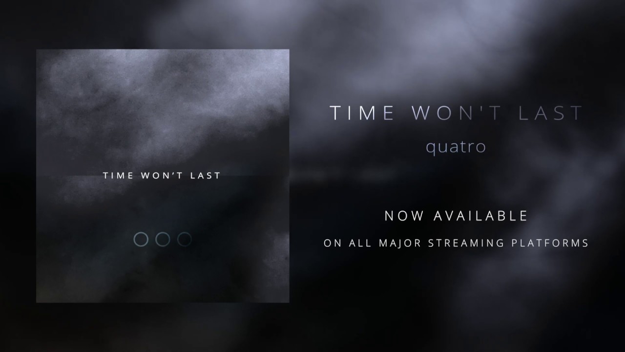 Time Won't Last (Official Audio) | quatro