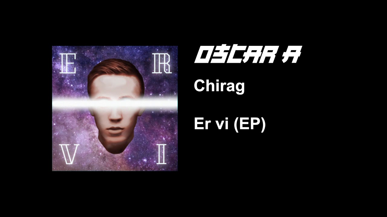 Oscar A - Chirag