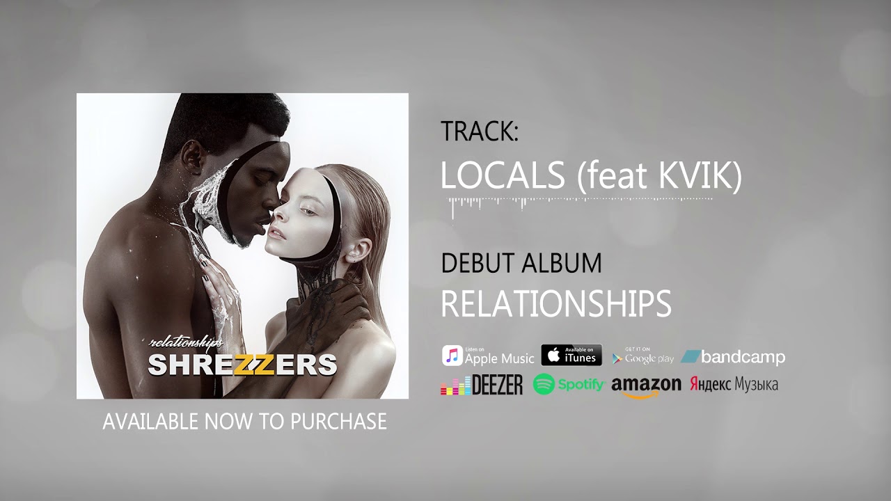 SHREZZERS - Locals (feat. Kvik)