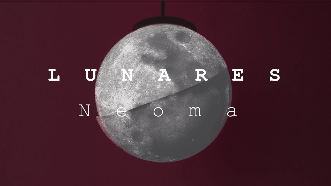 Neoma - Lunares (Official Audio)