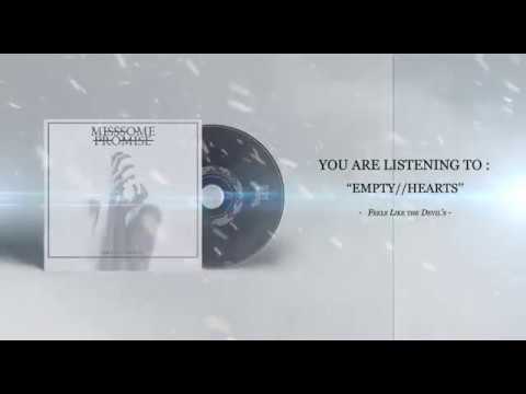 Miss Some Promise - Empty Hearts (Audio Stream)
