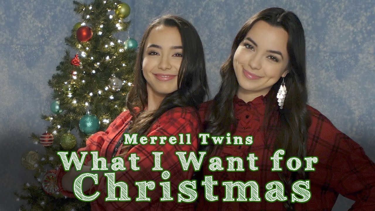 What I Want For Christmas - Merrell Twins - Music Video
