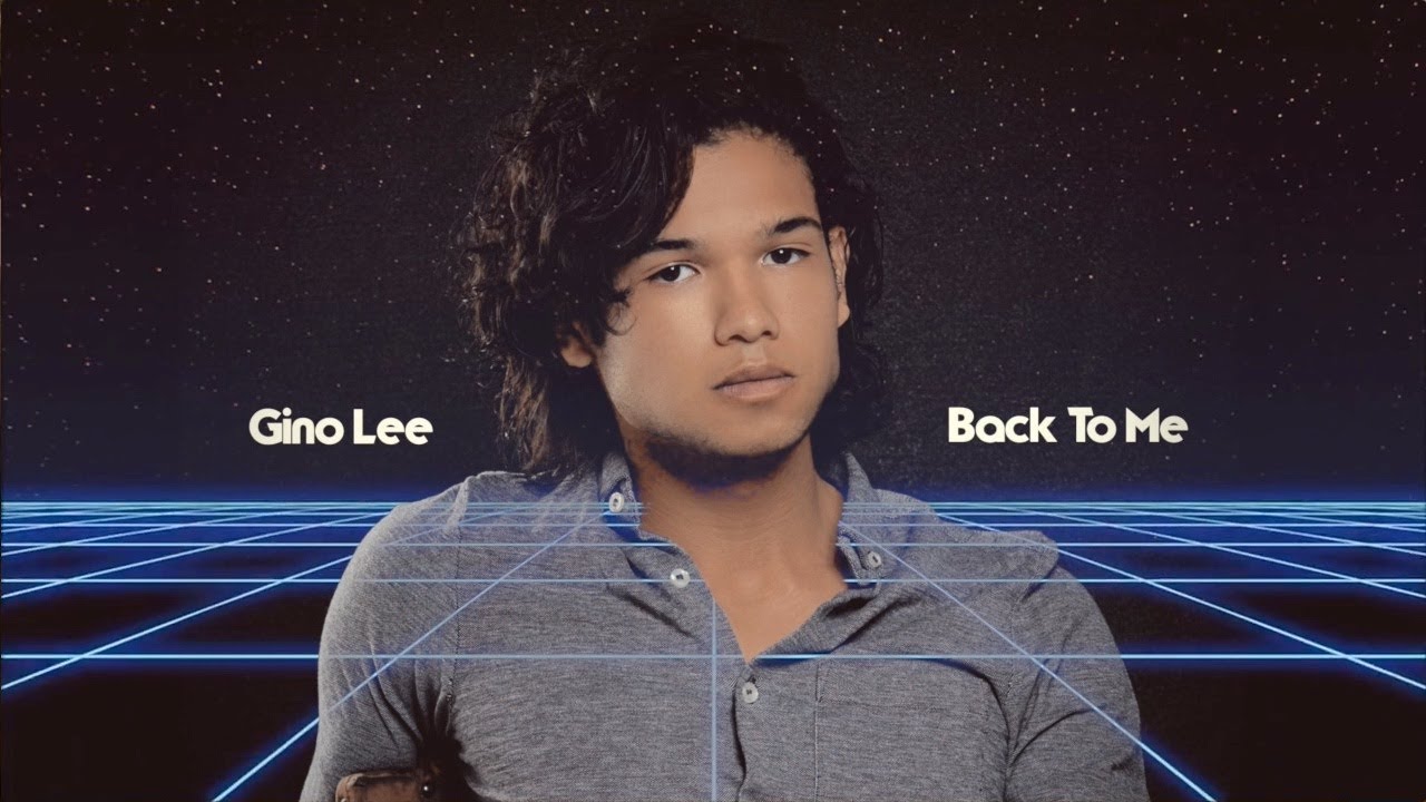 Gino Lee - Back To Me (Audio)