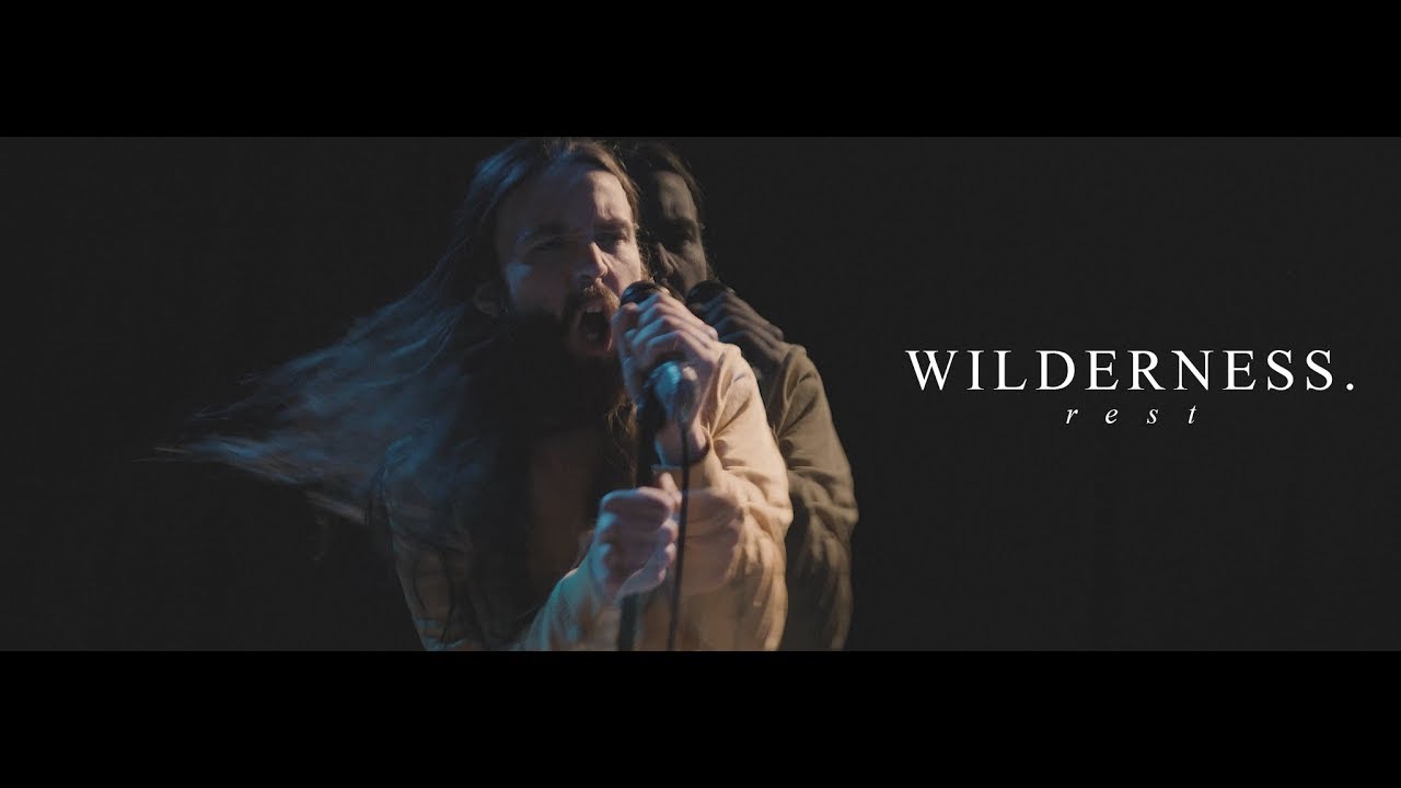 Wilderness - Rest (OFFICIAL MUSIC VIDEO)