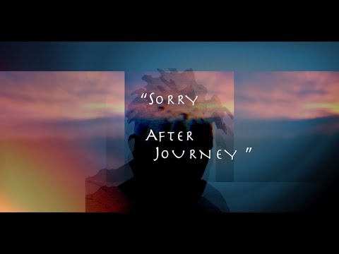 艾福杰尼 After Journey - Sorry (Official Lyric Video)