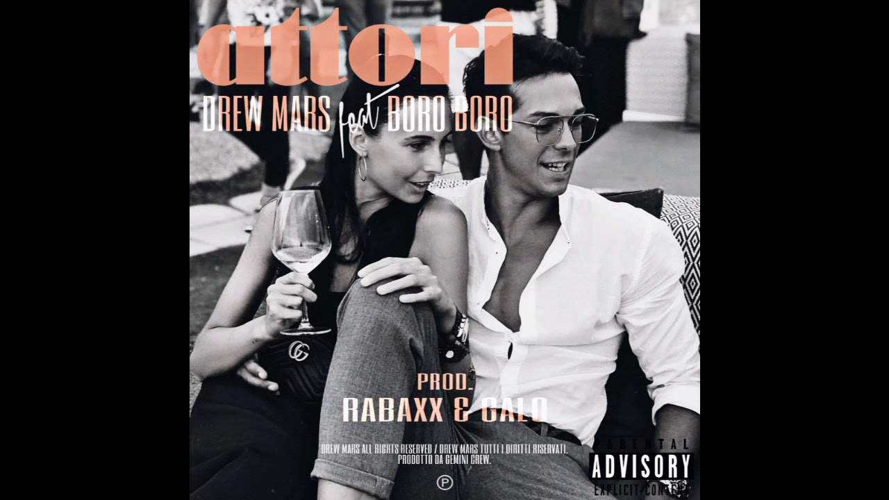 Drew Mars - Attori  feat. Boro Boro (prod. Rabaxx & GaLo)