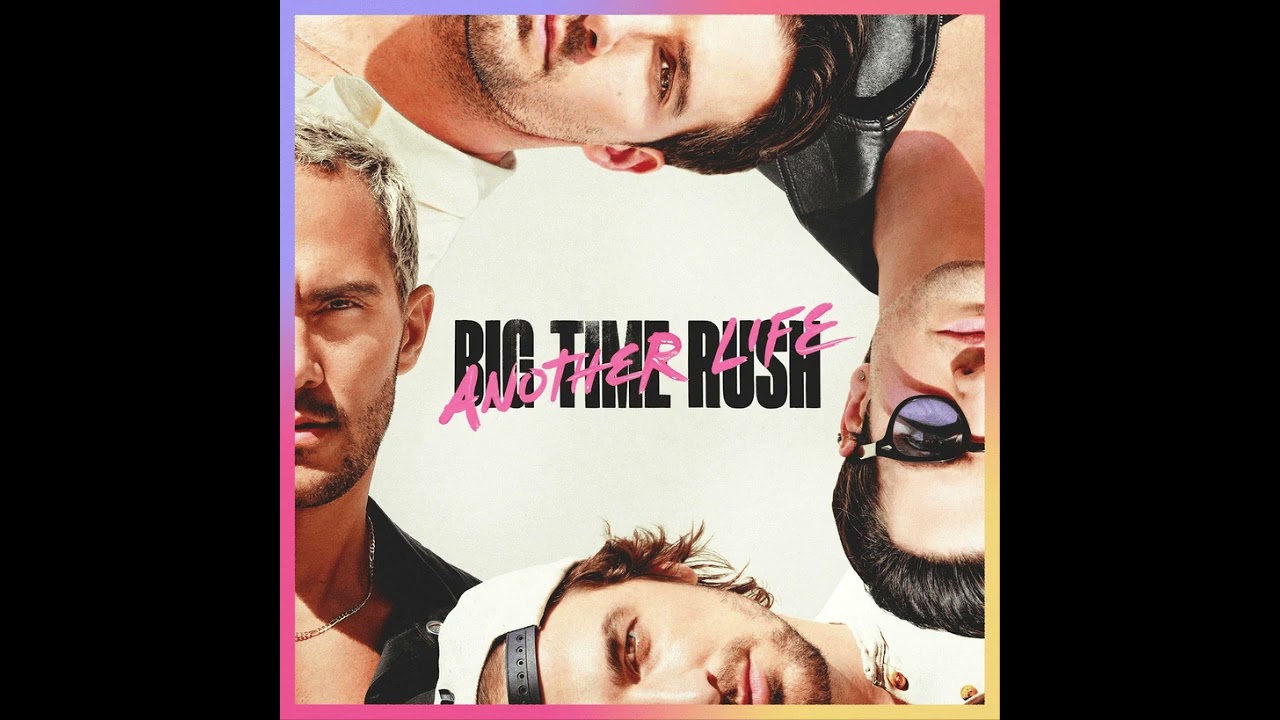 Big Time Rush - Another Life (Special Deluxe Edition) (Made By PaulPoland)