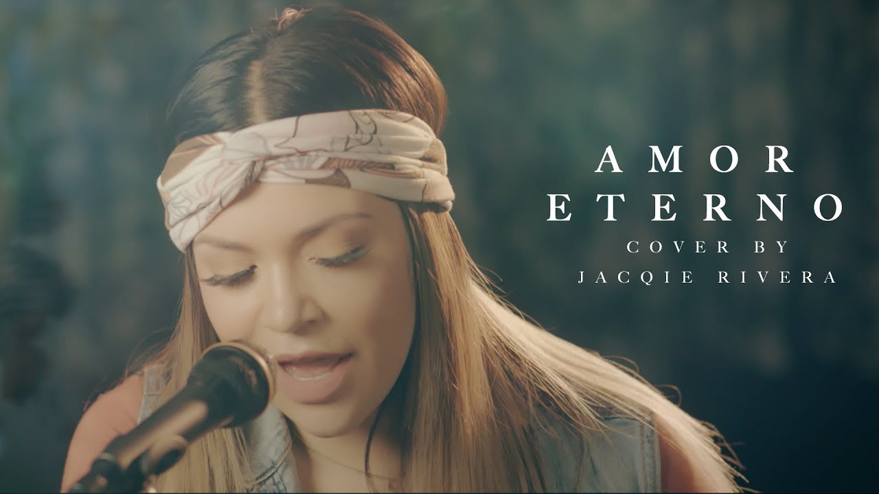 Amor Eterno | Jacqie Rivera (Cover)