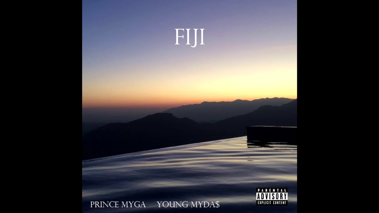 PRINCE MYGA x Young MYda$ - FIJI [Prod. By Yung Grape] (Official Audio)