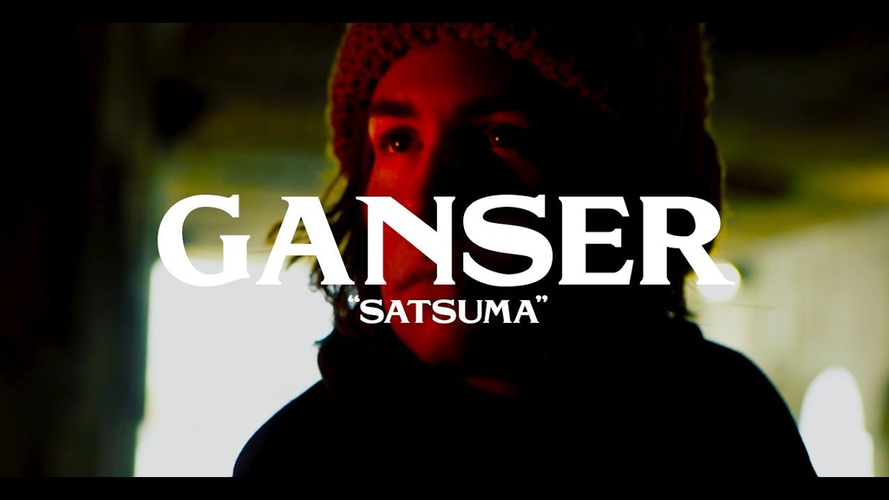 Ganser - Satsuma