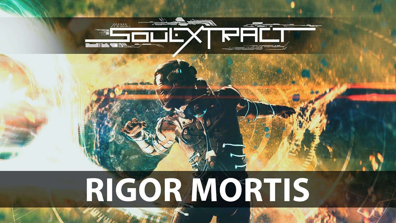 Soul Extract - Rigor Mortis