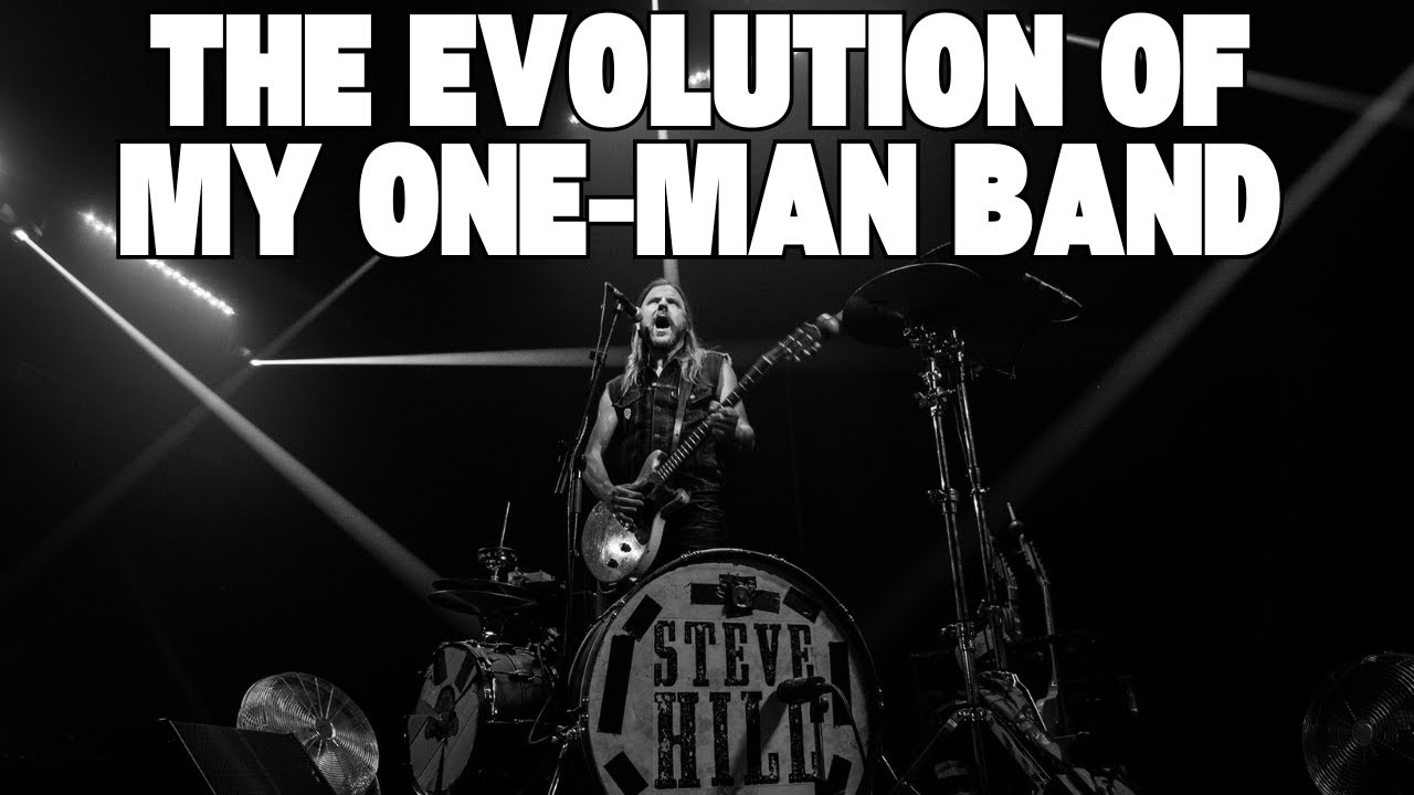 The Evolution Of My One-Man Band | Gear Talk Chez Steve Hill #5