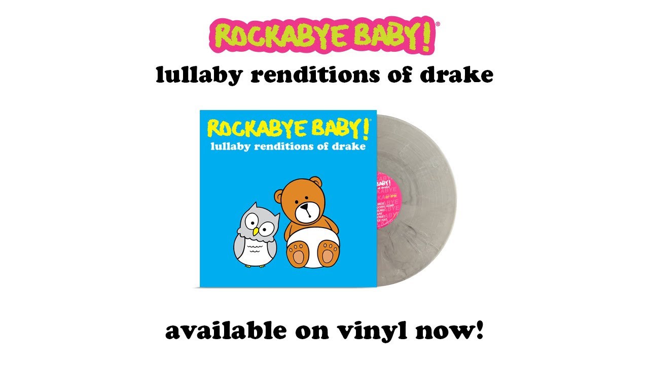 Lullaby Renditions of Drake - Now Available on Vinyl - Rockabye Baby!