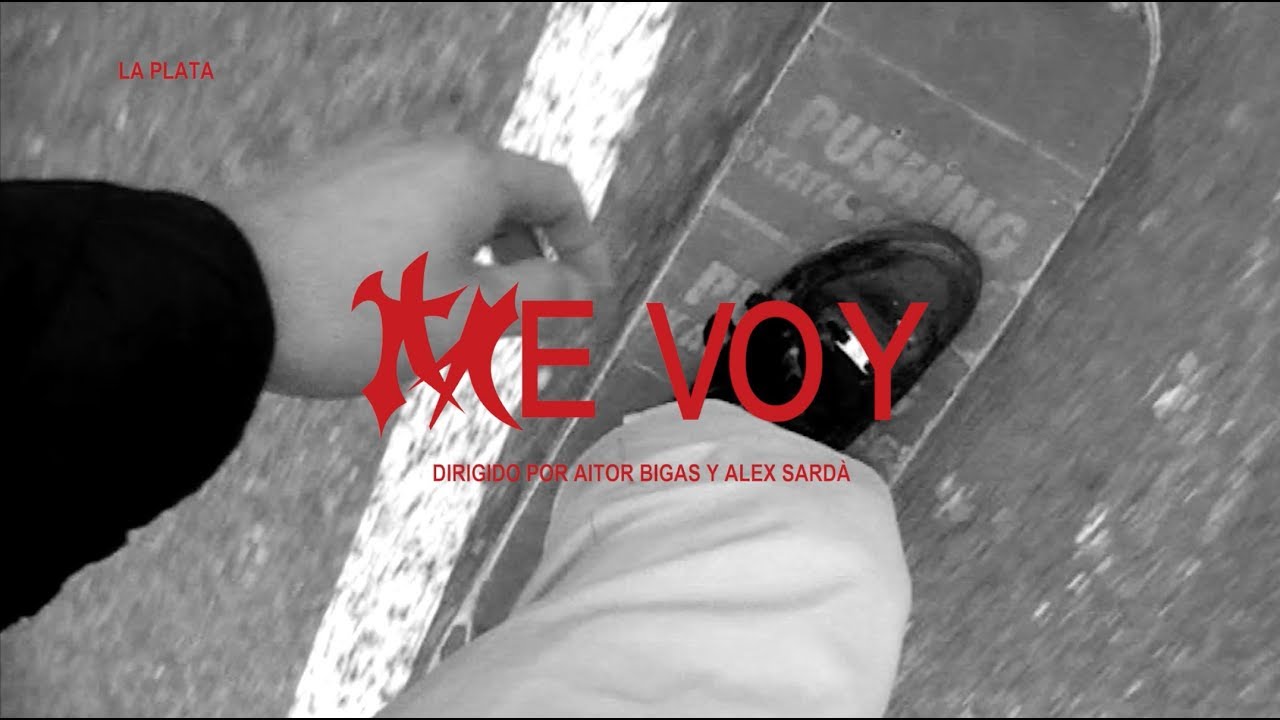 La Plata - Me Voy (Videoclip)