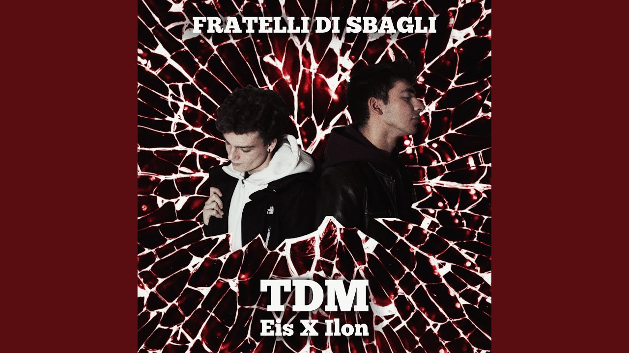 Fratelli Di Sbagli (feat. Eis & Ilon)
