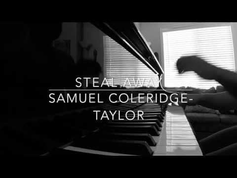 STEAL AWAY | Samuel Coleridge-Taylor No. 23 Op. 59