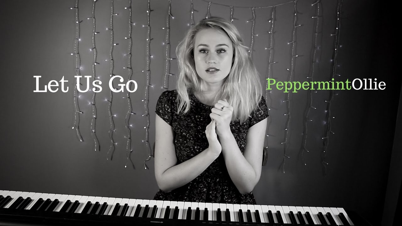 Let Us Go - Peppermint Ollie (Original)