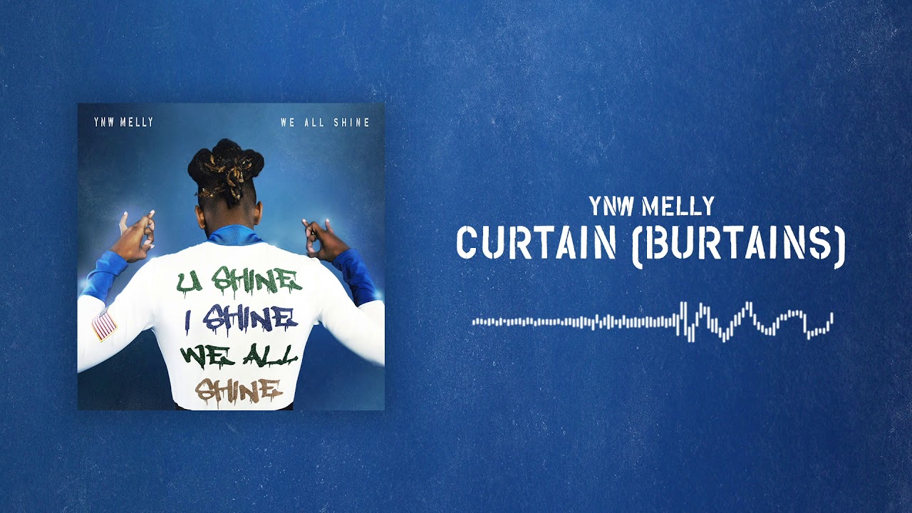 YNW Melly - Curtain (Burtains) [Official Audio]