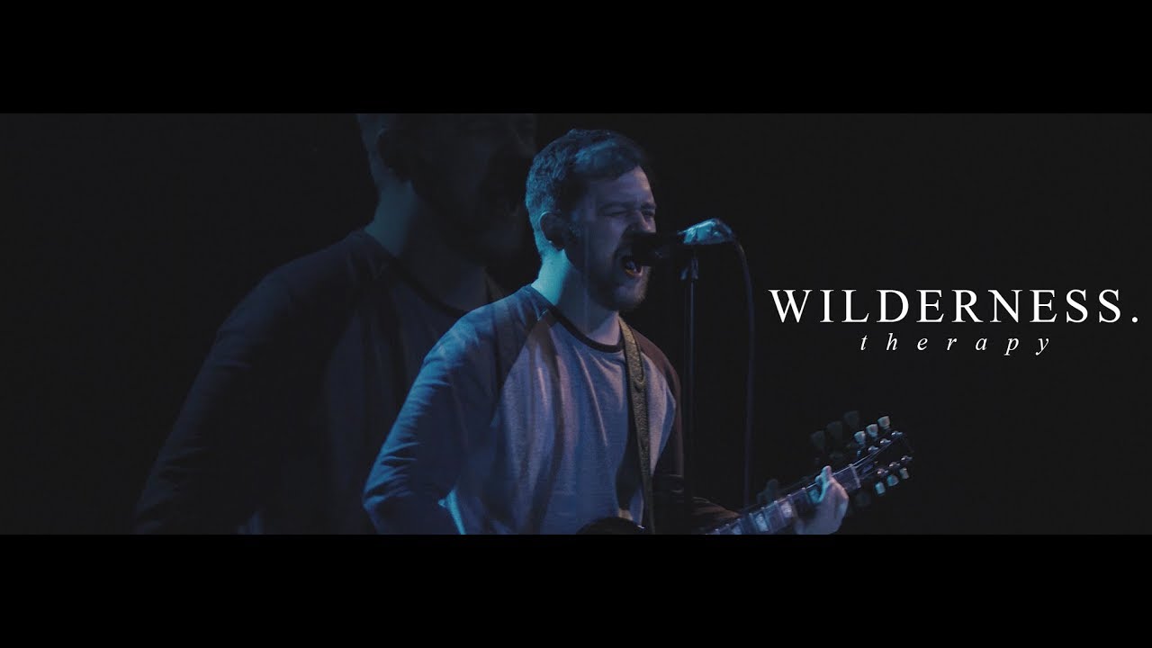 Wilderness - Therapy (OFFICIAL MUSIC VIDEO)
