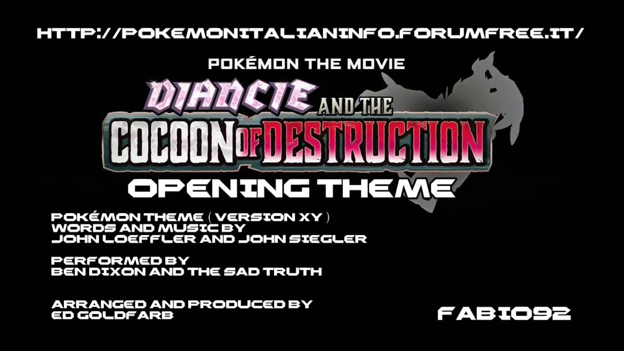 Pokémon Diancie and the Cocoon of Destruction Movie Opening Theme XY English HQ