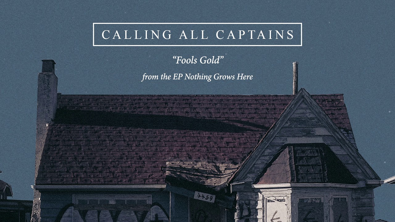 Calling All Captains "Fools Gold"