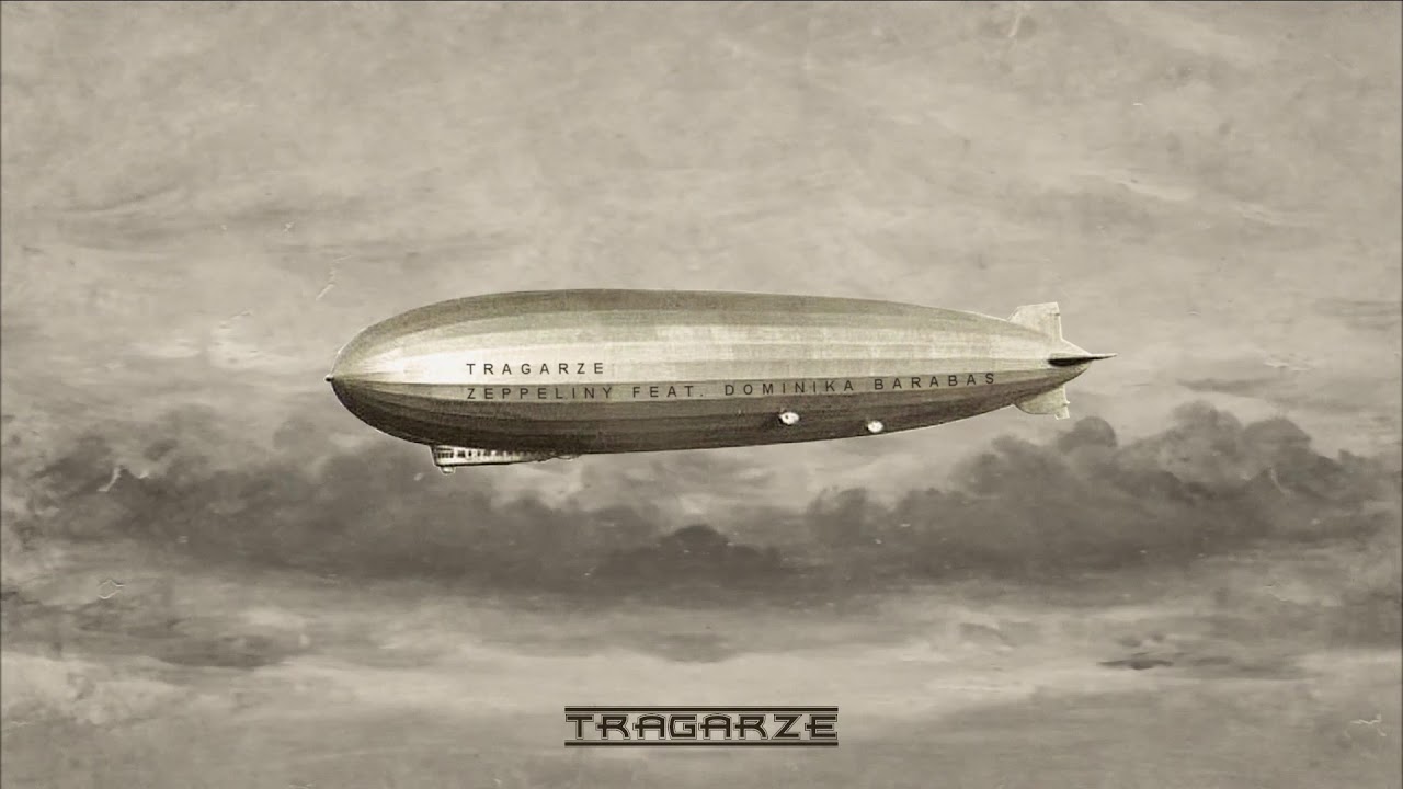 Tragarze - Zeppeliny feat. Dominika Barabas