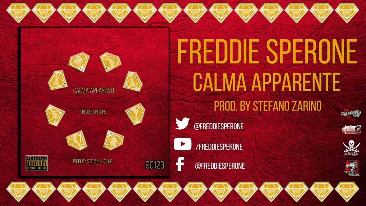 Freddie Sperone - CALMA APPARENTE [Prod. by Stefano Zarino]