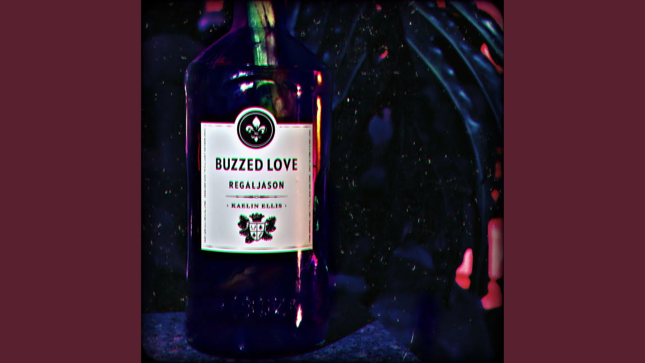 Buzzed Love (feat. Kaelin Ellis)
