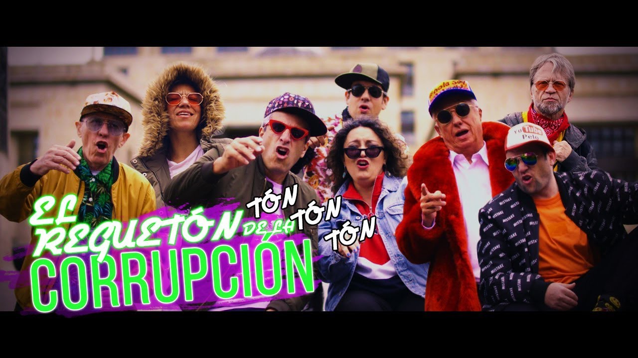 EL REGUETÓN DE LA CORRUPCIÓN - VIDEO MUSICAL
