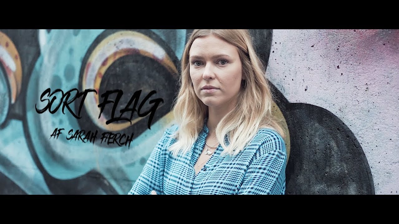 Sarah Færch - Sort Flag (Officiel Musikvideo)