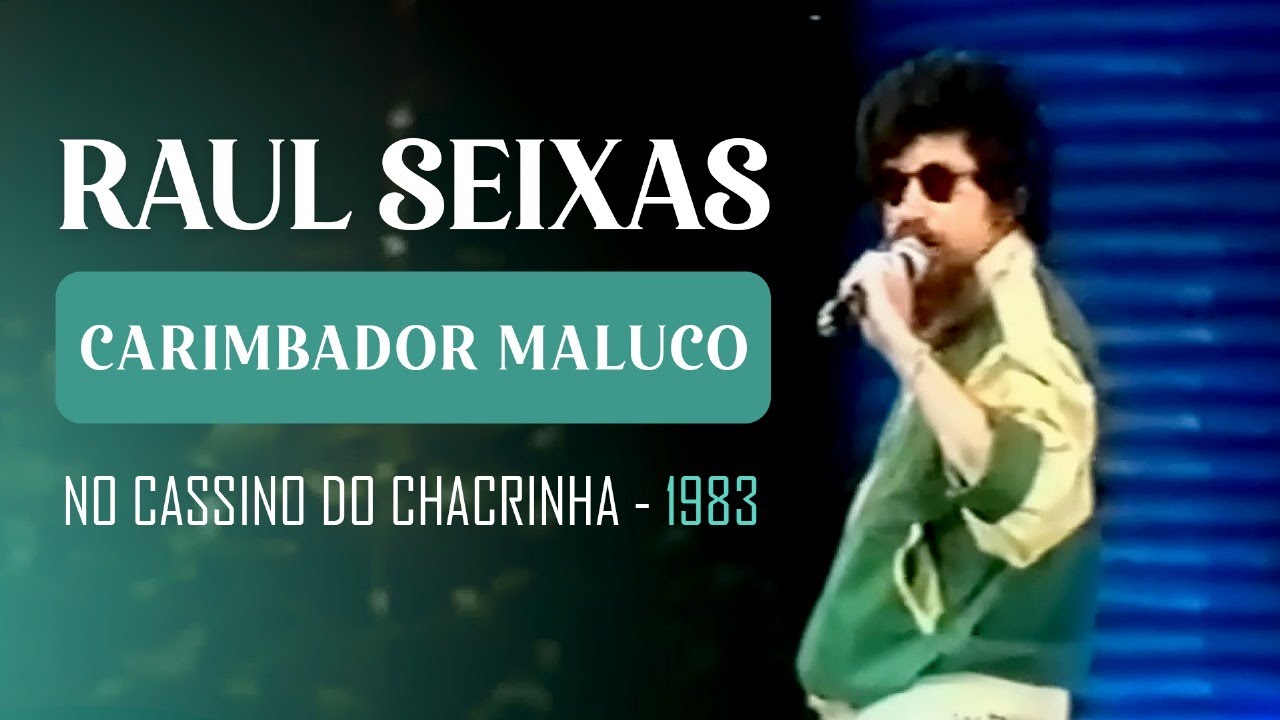 Raul Seixas - O Carimbador Maluco (Cassino do Chacrinha, 1983)