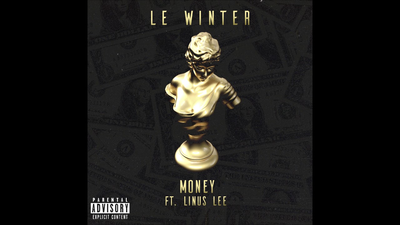 Le Winter - Money (feat. Linus Lee)