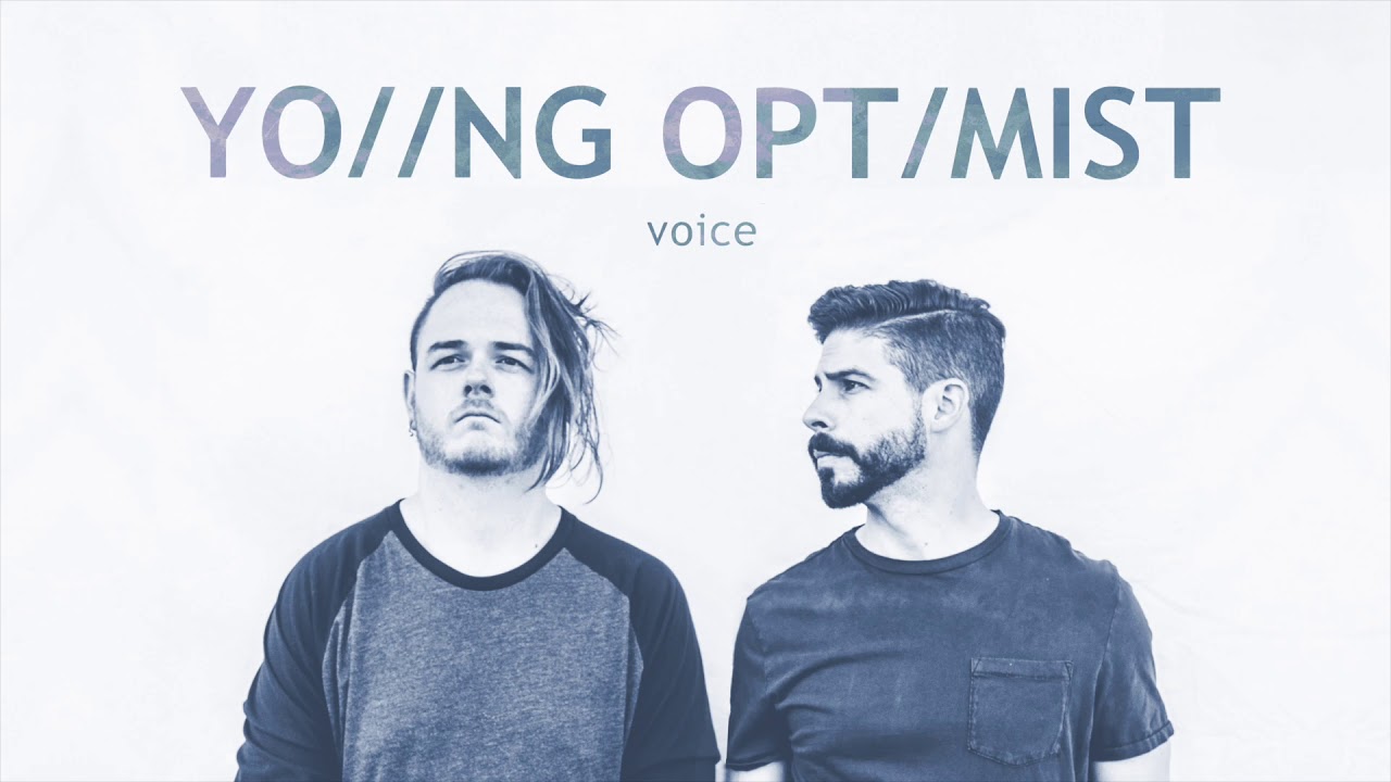YO//NG OPT/MIST - Voice [Official Audio]