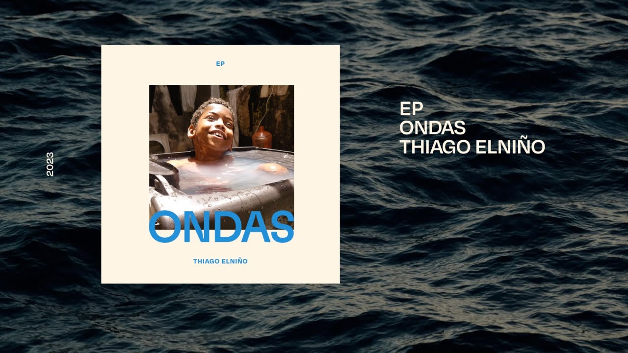 Thiago Elniño - ONDAS (2023) EP Completo