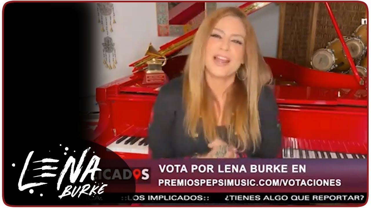 Lena burke nominada a los premios Pepsi Music - Los implicados