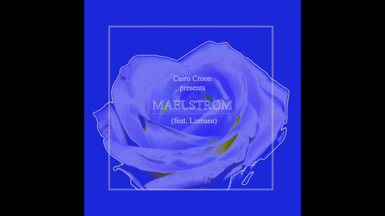 Cairo Croon - MAELSTROM (feat  Linnaea) [Single]