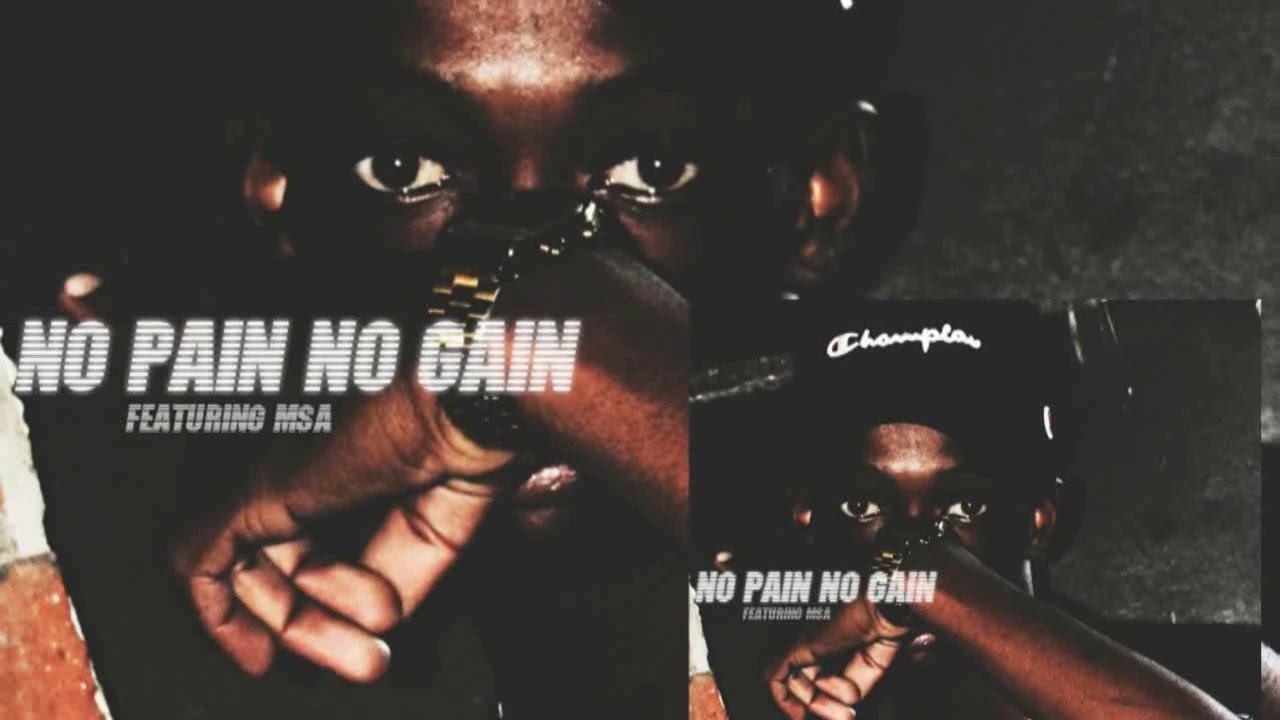 No Pain No Gain (feat. Msa) (Snippet)