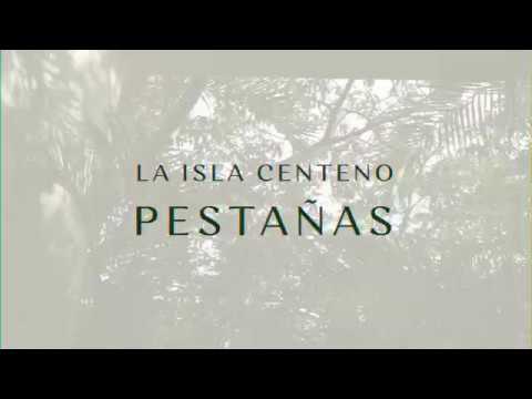 Pestañas - La Isla Centeno (Lyric Video)