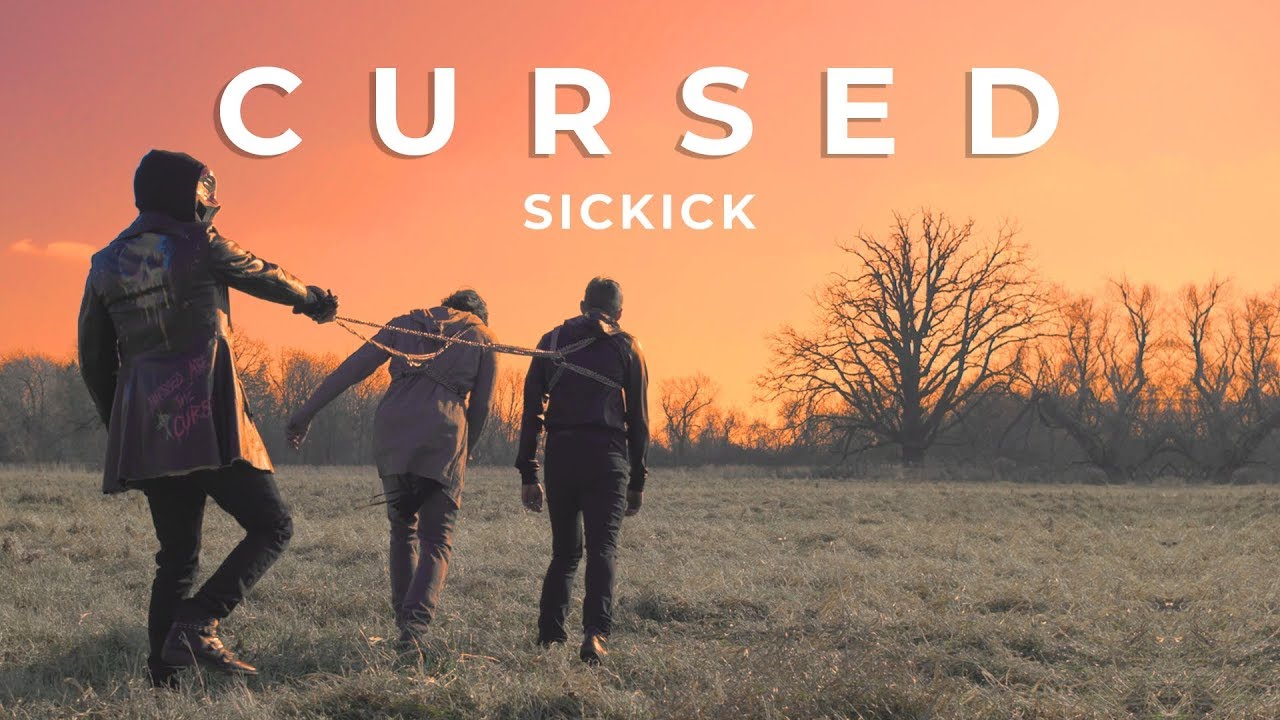 Sickick - Cursed (Official Video)