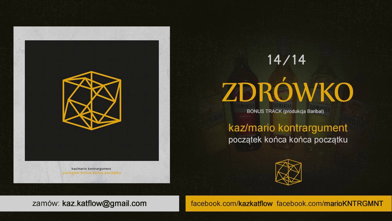 Kaz/Mario Kontrargument - Zdrówko (14/14) (Bonus track prod. Baribal)