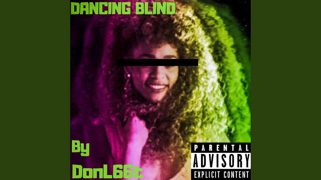 Dancing Blind