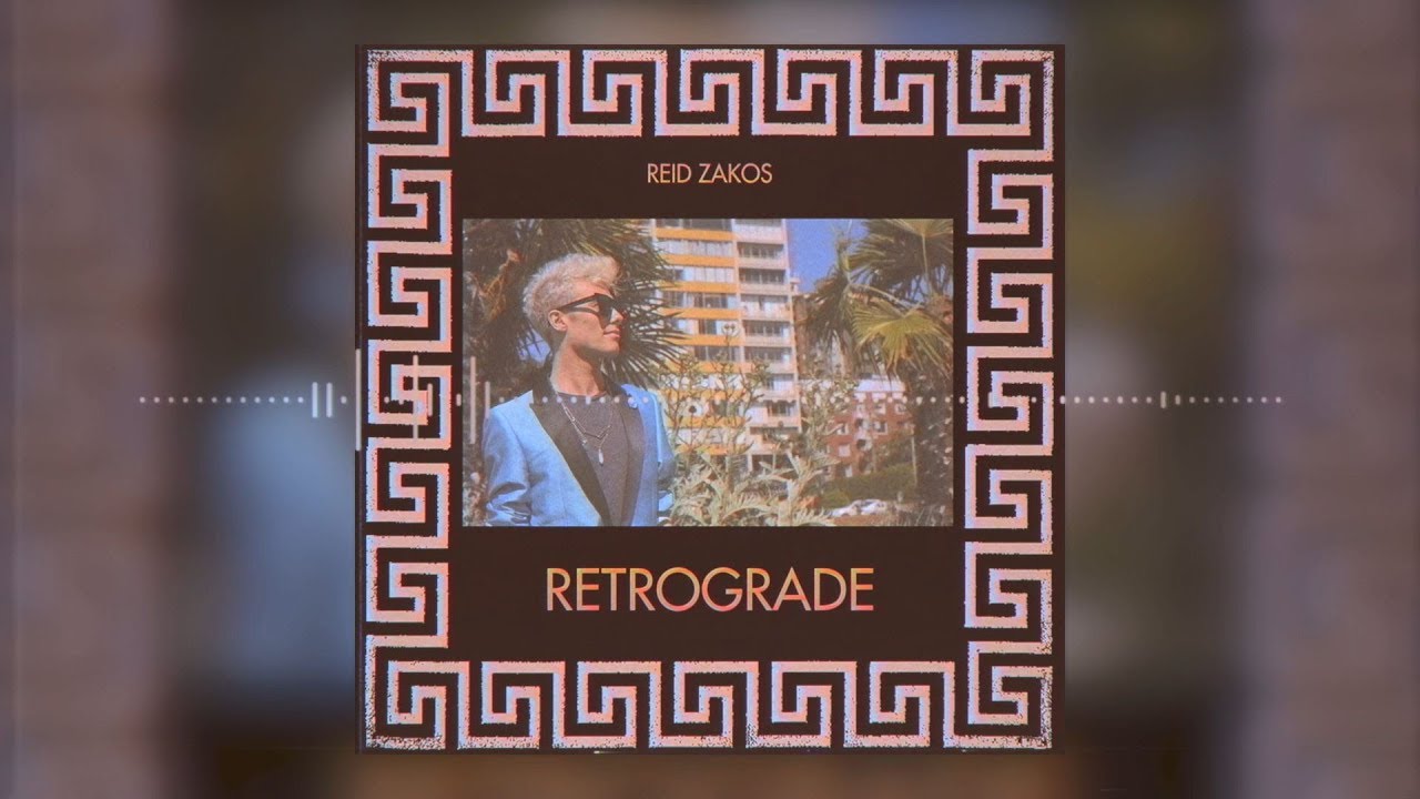 Reid Zakos - Retrograde (Audio)
