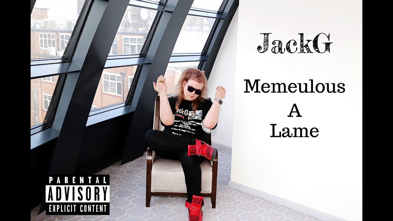 JackG - Memeulous A Lame
