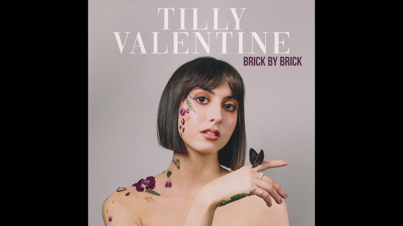 Tilly Valentine - Brick by Brick (official audio)