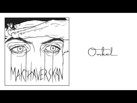 Makthaverskan - "Onkel" (Official Audio)