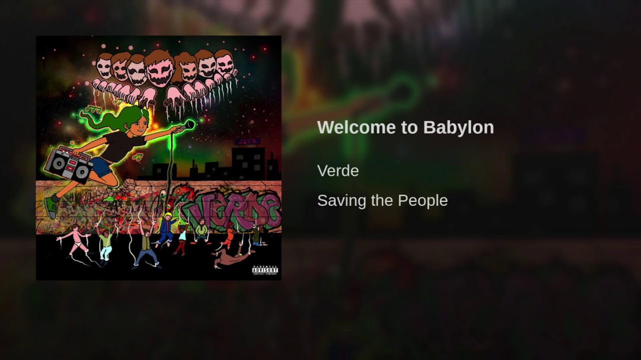 VERDE - Welcome to Babylon