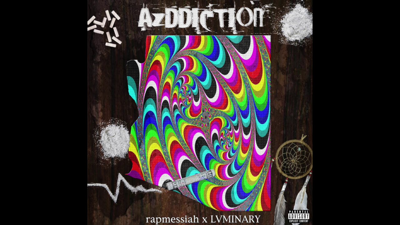 rapmessiah - AzDDICTION (Prod. LVMINARY)